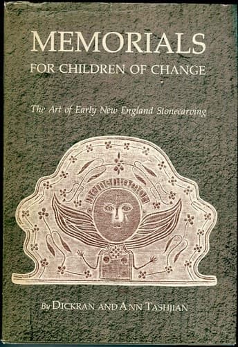 Cover of Memorials for Children of Change: The Art of Early New England Stonecarving