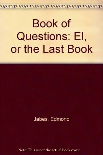 Cover of The Book of Questions: El, or the Last Book