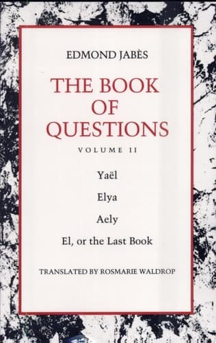 Cover of The Book of Questions Volume II [Yaël; Elya; Aely; El, Or the Last Book]