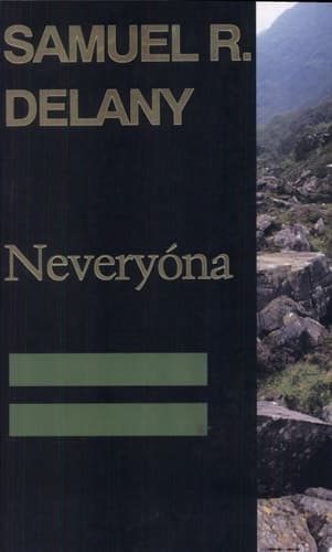 Cover of Neveryóna, Or The Tale of Signs and Cities—Some Informal Remarks Towards the Modular Calculus, Part Four