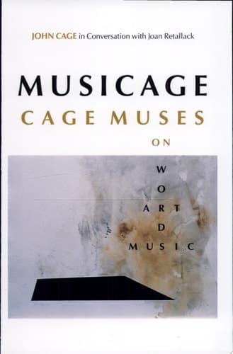 Cover of MUSICAGE CAGE MUSES on Words * Art * Music