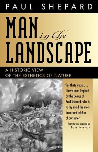 Cover of Man in the Landscape A Historic View of the Esthetics of Nature