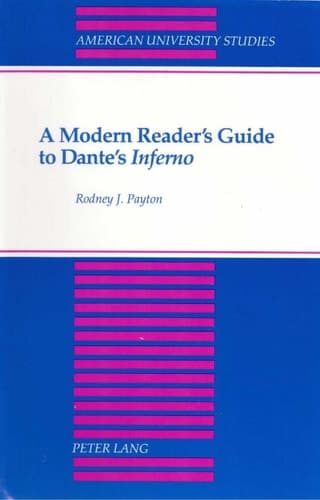 Cover of A Modern Reader's Guide to Dante's Inferno (American University Studies Series II, Romance Languages and Literature)