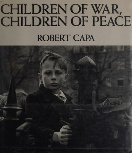 Cover of Children of War, Children of Peace Photographs