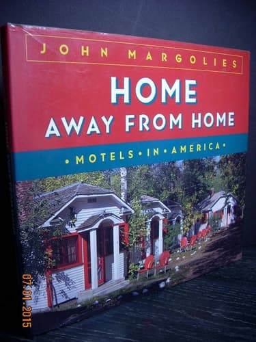Cover of Home Away from Home Motels in America