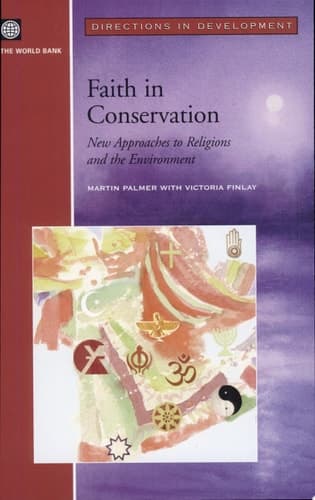 Cover of Faith in Conservation New Approaches to Religions and the Environment