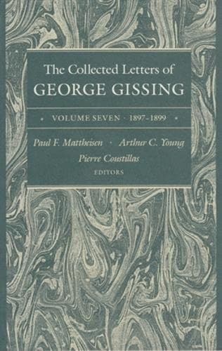 Cover of The Collected Letters of George Gissing Volume 7: 1897–1899 (Volume 7) (Collected Letters Gissing)