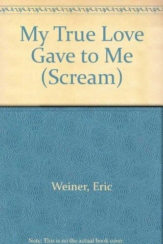 Cover of My True Love Gave to Me