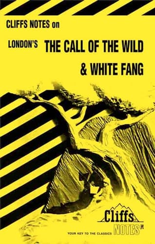 Cover of CliffsNotes on London's The Call of the Wild & White Fang
