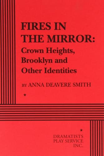 Cover of Fires in the Mirror Crown Heights, Brooklyn, and Other Identities