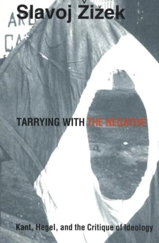 Cover of Tarrying with the Negative Kant, Hegel, and the Critique of Ideology
