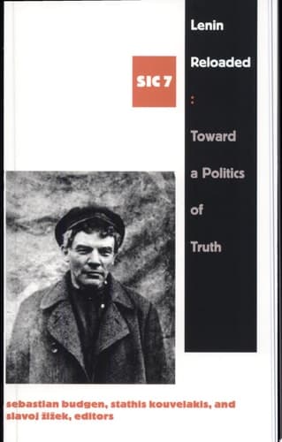 Cover of Lenin Reloaded Toward a Politics of Truth, Sic Vii
