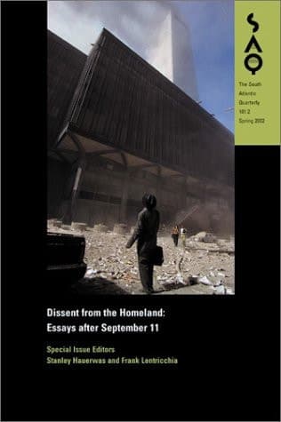 Cover of Dissent from the Homeland: Essays After September 11 (Volume 101)