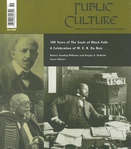 Cover of 100 Years of The Souls of Black Folk A Celebration of W.E.B. Du Bois
