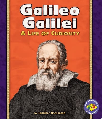 Cover of Galileo Galilei A Life of Curiosity