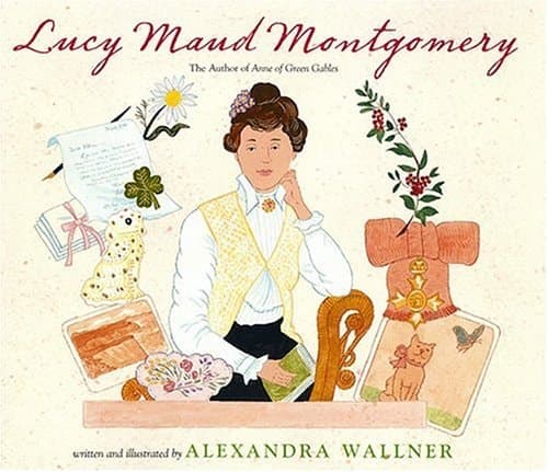 Cover of Lucy Maud Montgomery The Author of Anne of Green Gables