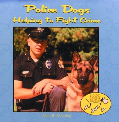 Cover of Police Dogs Helping to Fight Crime
