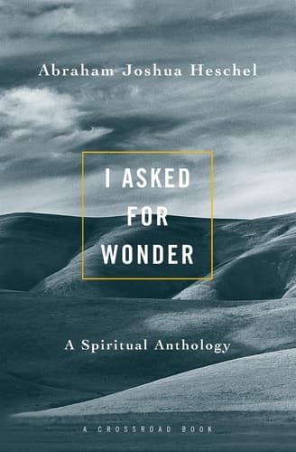Cover of I Asked for Wonder: A Spiritual Anthology