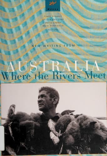 Cover of Where the Rivers Meet: New Writing from Australia (Manoa)