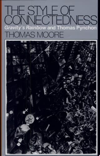 Cover of The Style of Connectedness Gravity's Rainbow and Thomas Pynchon