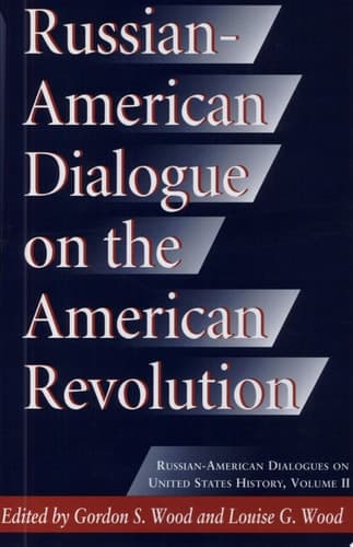 Cover of Russian-American Dialogue on the American Revolution