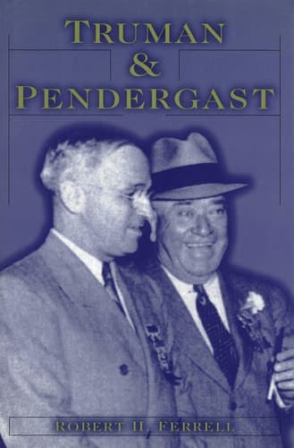 Cover of Truman and Pendergast (Volume 1)