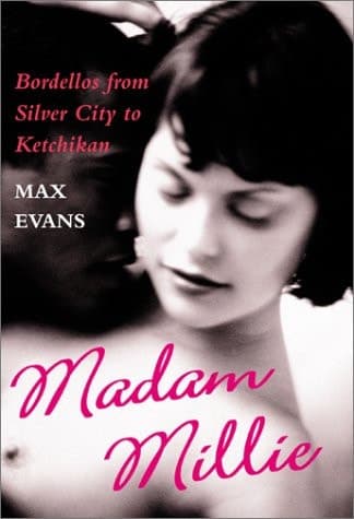 Cover of Madam Millie: Bordellos from Silver City to Ketchikan