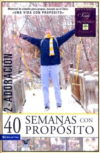 Cover of 40 Semanas con Proposito, Volume 2 Adoracion