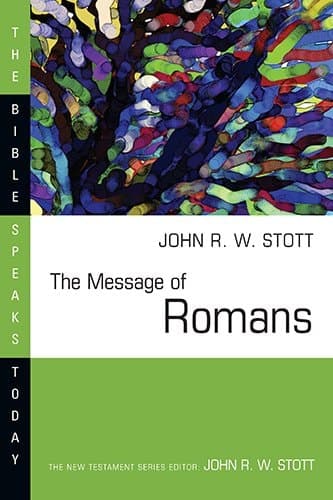 Cover of The Message of Romans God's Good News for the World