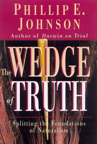 Cover of The Wedge of Truth: Splitting the Foundations of Naturalism