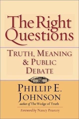 Cover of The Right Questions Truth, Meaning & Public Debate
