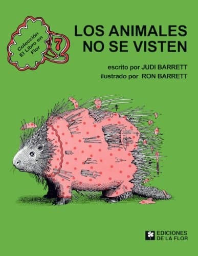 Cover of Los Animales No Se Visten (Animals Should Definitely Not Wear Clothing)