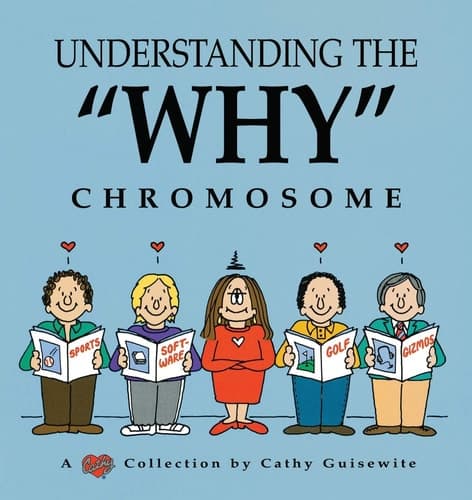 Cover of Understanding the "Why" Chromosome