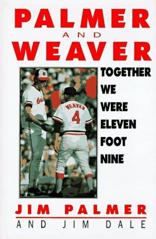 Cover of Together We Were Eleven Foot Nine The Twenty-year Friendship of Hall of Fame Pitcher Jim Palmer and Orioles Manager Earl Weaver