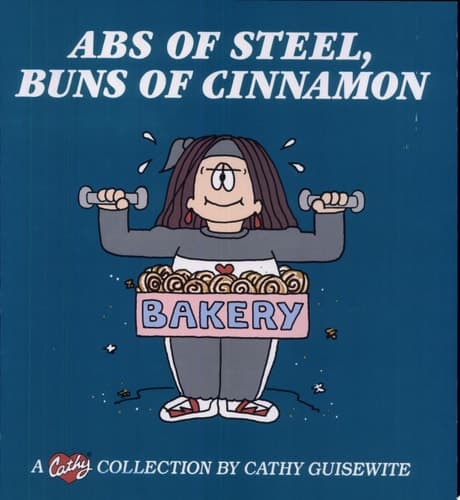 Cover of Abs of Steel, Buns of Cinnamon A Cathy Collection