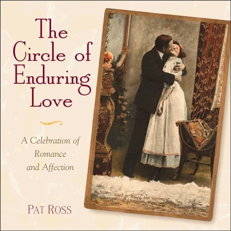 Cover of The Circle of Enduring Love A Celebration of Romance and Affection