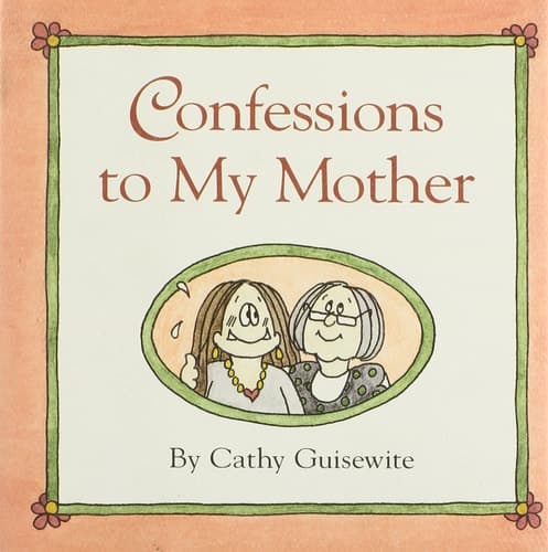 Cover of Confessions to My Mother