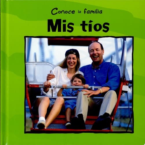 Cover of Mis tíos (My Aunt and Uncle)