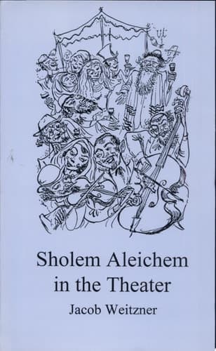 Cover of Sholem Aleichem in the Theater