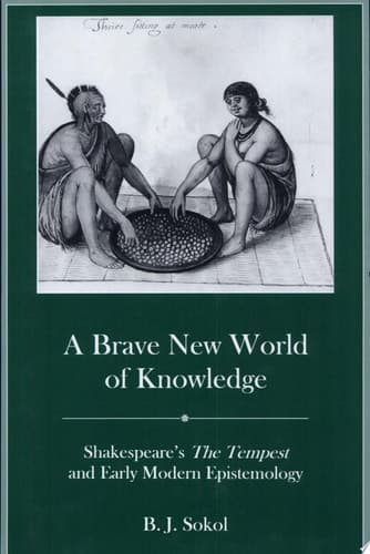 Cover of A Brave New World of Knowledge Shakespeare's The Tempest and Early Modern Epistemology