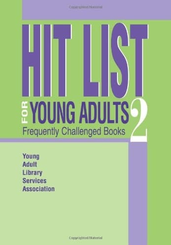 Cover of Hit List for Young Adults 2: Frequently Challenged Books