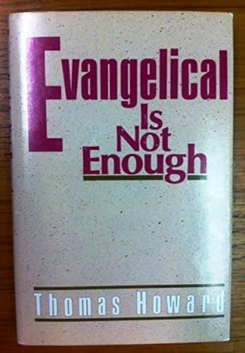 Cover of Evangelical Is Not Enough