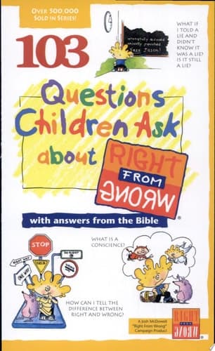 Cover of 103 Questions Children Ask about Right from Wrong