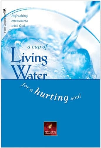 Cover of A Cup of Living Water for a Hurting Soul