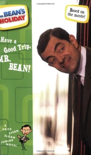 Cover of Have a Good Trip, Mr. Bean!