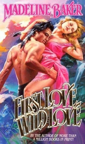 Cover of First Love, Wild Love