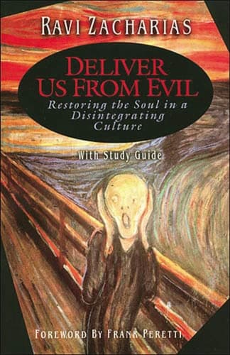 Cover of Deliver Us from Evil: Restoring the Soul in a Disintergrating Culture