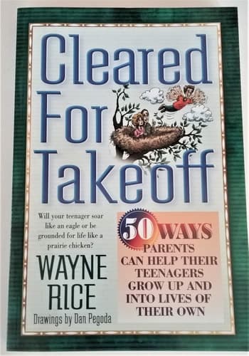 Cover of Cleared for Takeoff! 50 Ways Parents Can Help Their Teenagers Grow Up, Out and Into a Life of Their Own