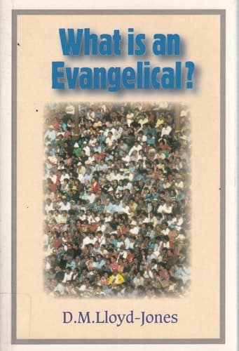 Cover of What is an Evangelical?