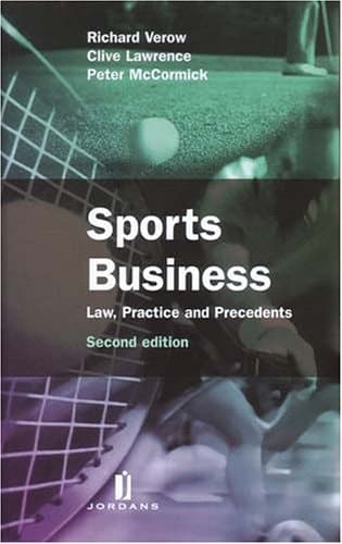 Cover of Sports Business Law, Practice and Precedents